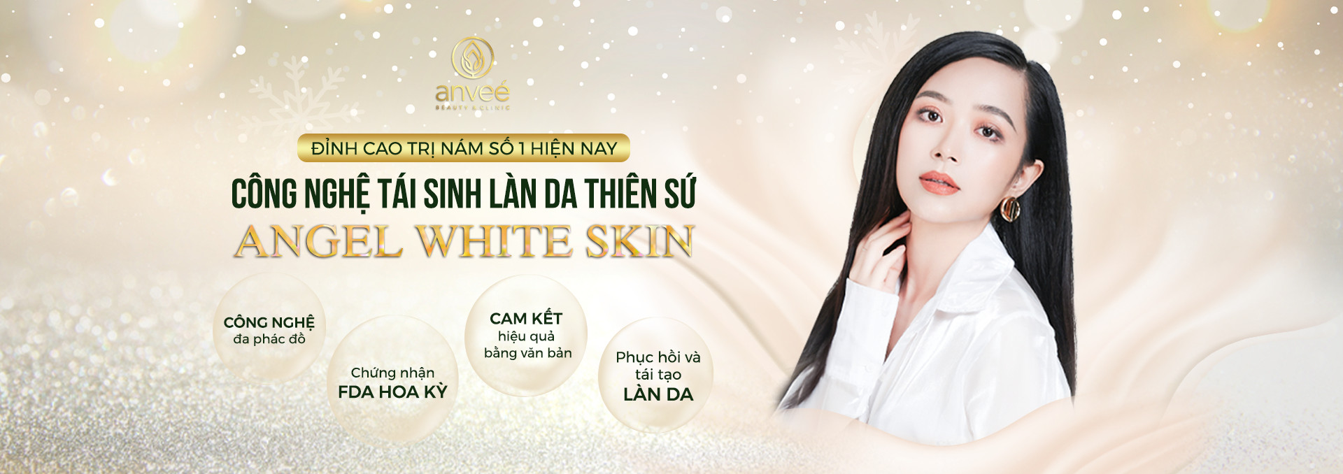 Tạm biệt nám, tàn nhang và xóa mờ nếp nhăn - Tái sinh làn da thiên sứ